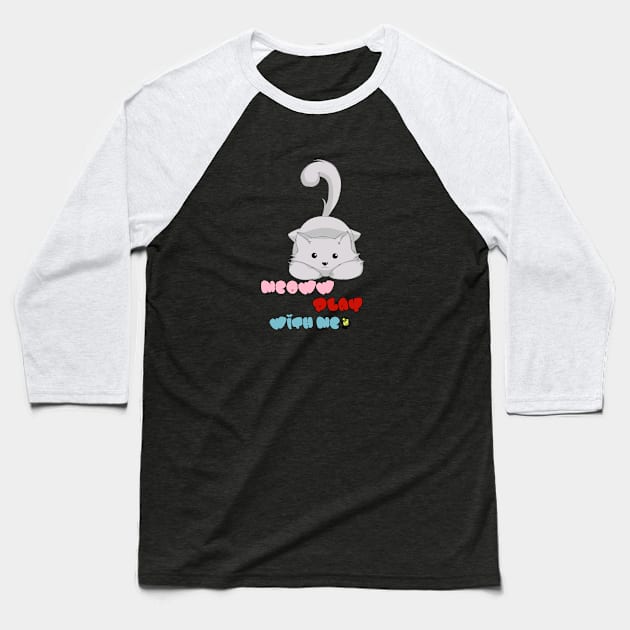 Meoww play with me? Baseball T-Shirt by Thia